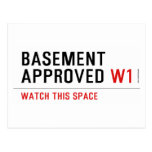 BASEMENT  APPROVED  Postcards