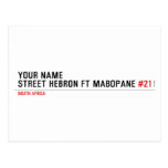 Your Name Street HEBRON ft MABOPANE  Postcards