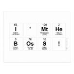 I'mthe
 boss!  Postcards