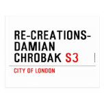 Re-creations- Damian  Chrobak  Postcards