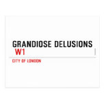 Grandiose Delusions   Postcards