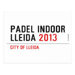 PADEL INDOOR LLEIDA  Postcards