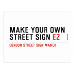 make your own street sign  Postcards