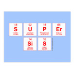 Super
 sis  Postcards