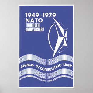 Poster 30 years NATO Animus in consulendo liber