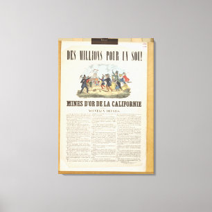Poster advertising the gold mines in California Canvas Print