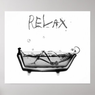 Poster- B&W Relax X-Ray Skeleton Bath Time Poster