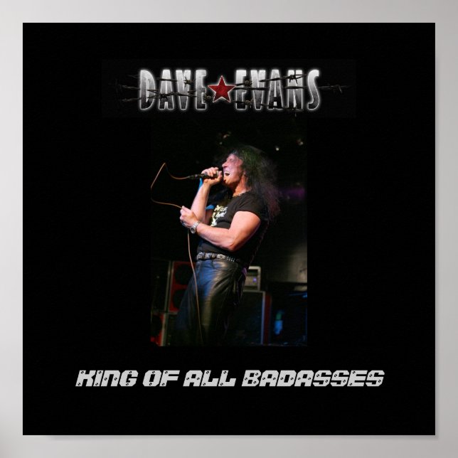 Poster,black/gray Dave Evans- King Of All Badasses Poster (Front)
