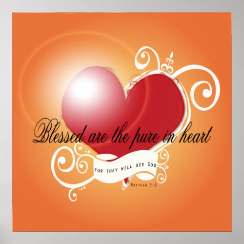 Poster _ Blessed are the Pure in Heart Matthew 58