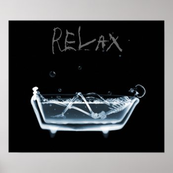 Poster- Blue Relax X-ray Skeleton Bath Time Poster by VoXeeD at Zazzle
