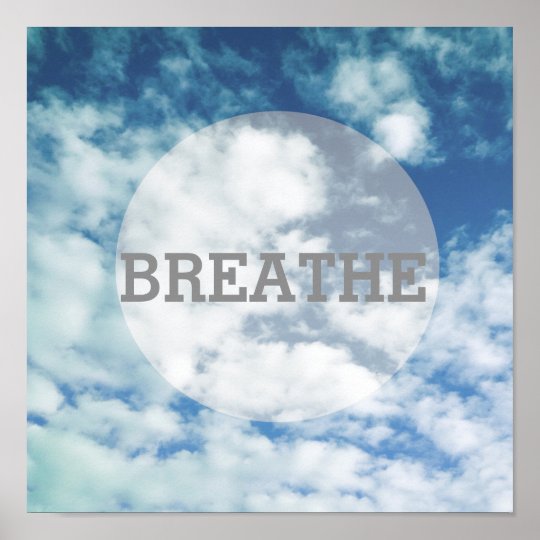 Poster Blue Sky Photo Art With Text Breathe 