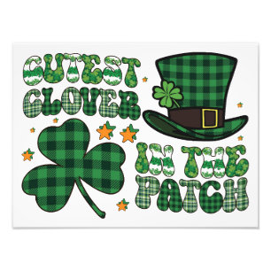 Poster: Cutest Clover in the Patch Photo Print