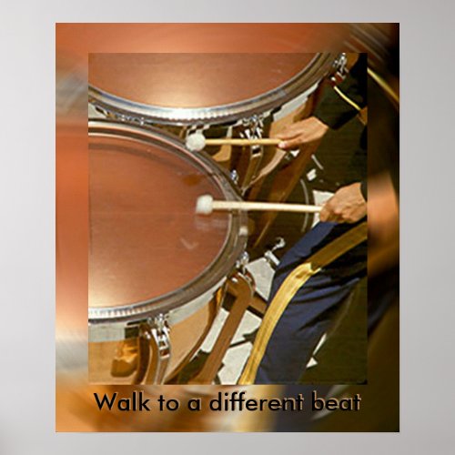 Poster _ Drummer Walk to a different beat ver2