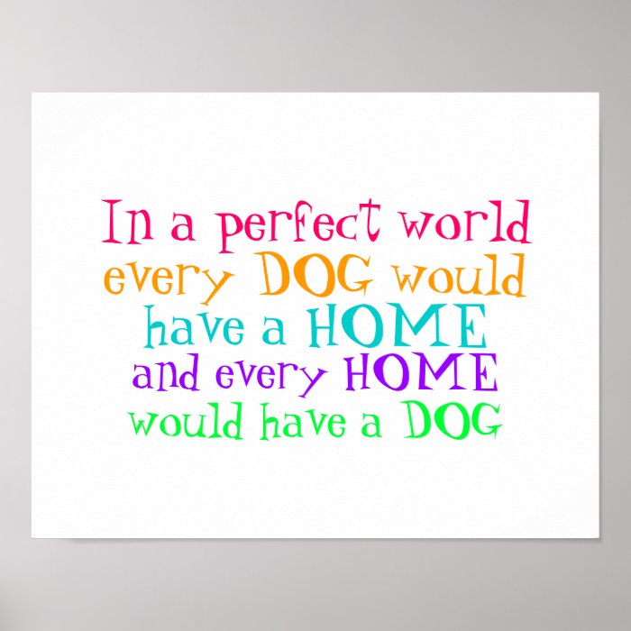 poster every home should have a dog Zazzle