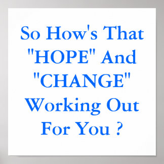 poster "HOPE" And "CHANGE"