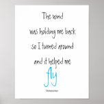 Poster Inspiration The Wind Helped Me Fly Quotes at Zazzle