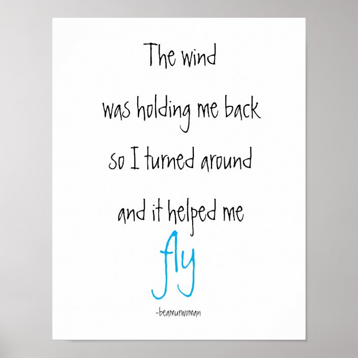 Poster Inspiration The Wind Helped Me Fly Quotes Zazzle Com