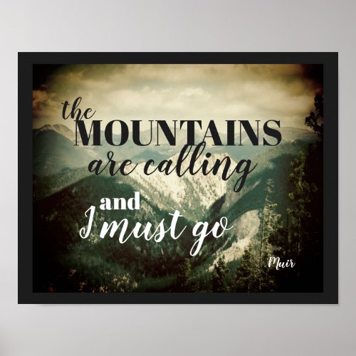 poster John Muir quote the mountains are calling