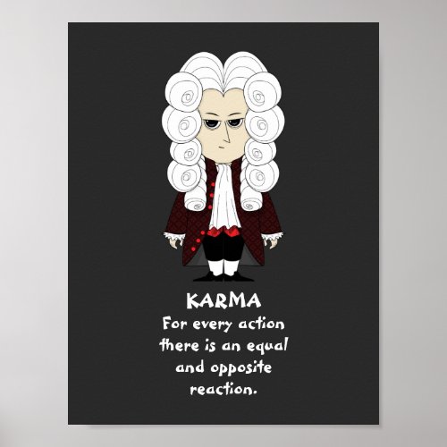 Poster Karma  Newtons 3rd Law Dark Background Poster