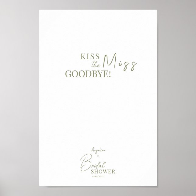 Poster "Kiss the Miss Goodbye!" for bridal shower (Front)