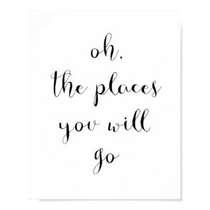Poster Oh the places you will go