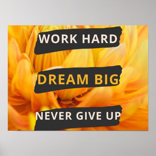 Poster Print Suflower Dream Big Never Give