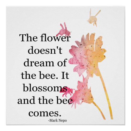 Poster The flower doesnt dream of the bee