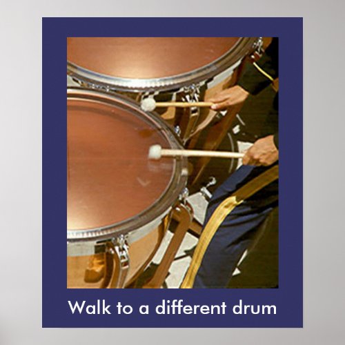Poster _ Walk to a different drum