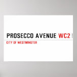 Prosecco avenue  Posters