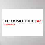 Fulham Palace Road  Posters