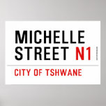 MICHELLE Street  Posters