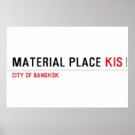 Material Place  Posters