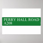 Perry Hall Road A208  Posters