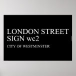 LONDON STREET SIGN  Posters