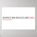 Rodney Boi Boulevard  Posters