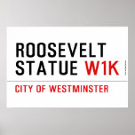 roosevelt statue  Posters