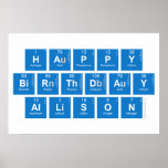 Happy
 Birthday
 Allison  Posters