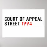 COURT OF APPEAL STREET  Posters