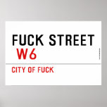 FUCK street   Posters