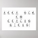 Keep Calm
  and 
 Explore
  Science  Posters
