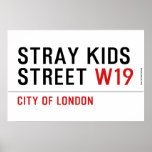 Stray Kids Street  Posters