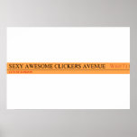 sexy awesome clickers avenue    Posters