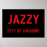 jazzy  Posters