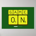 GAME
 ON  Posters