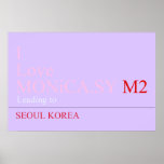 I Love MONiCA.SY  Posters