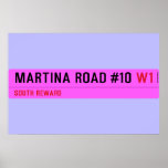 Martina Road #10  Posters