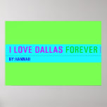 I Love Dallas  Posters