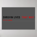 Dhruvin lives   Posters