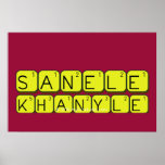 
 SANELE
 KHANYLE  Posters