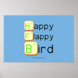 Happy
 Flappy
 Bird  Posters